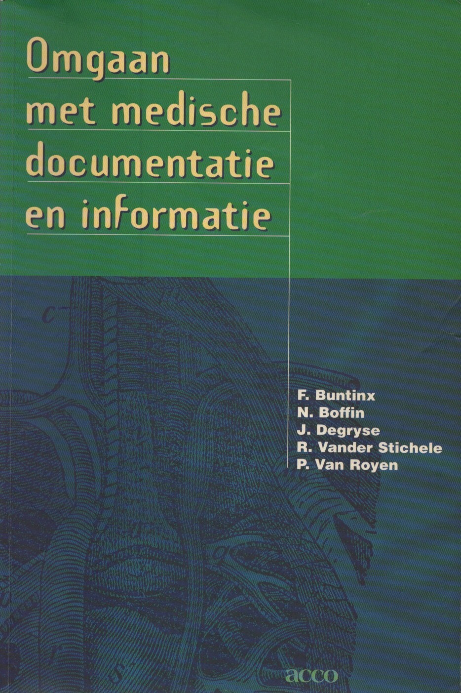 Cover of Omgaan met medische documentatie en informatie